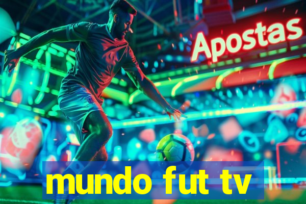 mundo fut tv